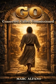Paperback Go: Connected, Called, Commissioned Book