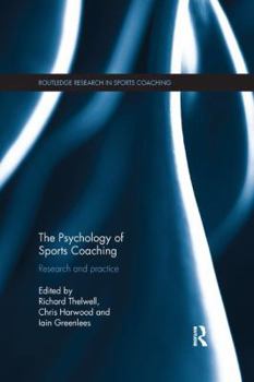 Paperback The Psychology of Sports Coaching: Research and Practice Book