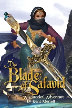 Paperback The Blade of Safavid Book