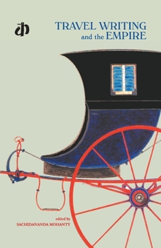 Paperback Travel Wrting and The Empire Book