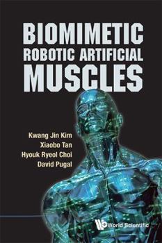 Hardcover Biomimetic Robotic Artificial Muscles Book