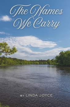 Paperback The Names We Carry Book