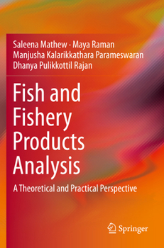 Paperback Fish and Fishery Products Analysis: A Theoretical and Practical Perspective Book