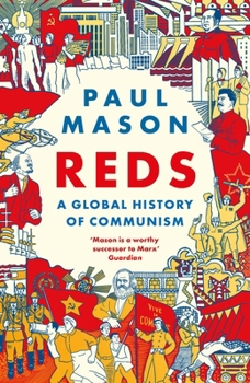 Digital Reds: A Global History of Communism Book