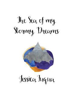 Paperback The Sea of my Stormy Dreams Book