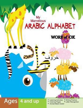 Paperback My Marvelous Arabic Alphabet Workbook Book
