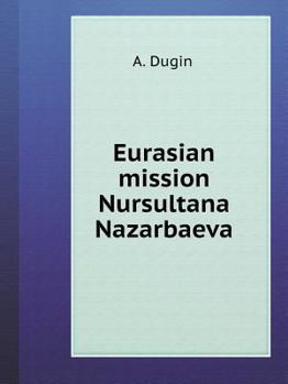 Eurasian Mission Nursultana Nazarbaeva