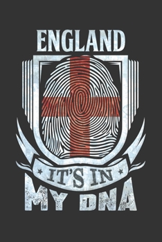 England It's In My DNA: English Thumbprint Flag Diary Planner Notebook Journal 6x9 Personalized Customized Gift For Patriotic English With there Heritage And Roots From England