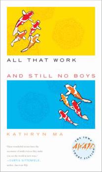 Paperback All That Work and Still No Boys Book