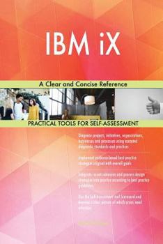 Paperback IBM iX A Clear and Concise Reference Book