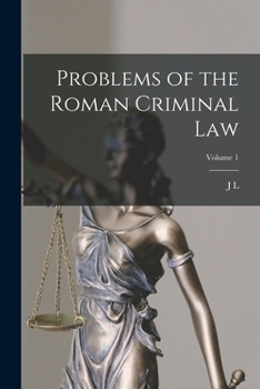 Paperback Problems of the Roman Criminal law; Volume 1 Book