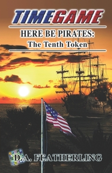 Paperback Here Be Pirates: The Tenth Token Book