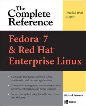 Paperback Fedora 7 & Red Hat Enterprise Linux: The Complete Reference Book