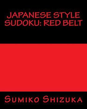 Paperback Japanese Style Sudoku: Red Belt: Moderate Level Puzzles Book