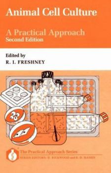 Hardcover Animal Cell Culture: A Practical Approach Book