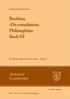 Perfect Paperback Boethius, »De consolatione Philosophiae«: Buch III (Altdeutsche Textbibliothek, 100) (German Edition) [German] Book