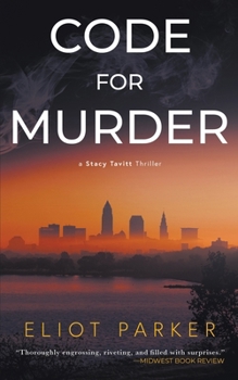 Paperback Code For Murder: A Stacy Tavitt Thriller Book