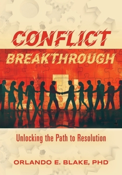 Paperback Conflict Breakthrough: Unlocking the Path to Resolution Book