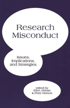 Hardcover Research Misconduct: Issues, Implications, and Strategies Book