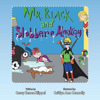 Paperback Mr. Black and Slobber Monkey Book
