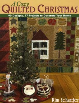 Paperback Cozy Quilted Christmas: 90 Designs, 17 Projects to Decorate Your Home Book