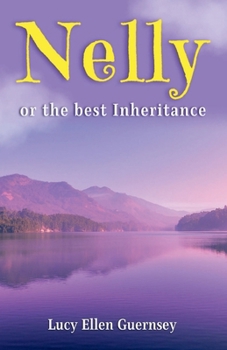 Nelly or The Best Inheritance
