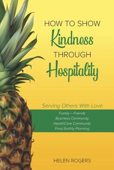 Paperback How To Show Kindness Through Hospitality Book