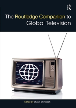Paperback The Routledge Companion to Global Television Book