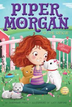 Piper Morgan to the Rescue - Book #3 of the Piper Morgan