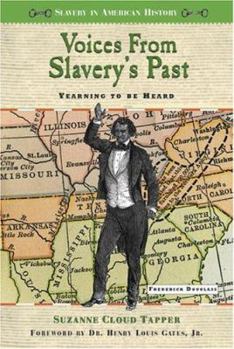 Library Binding Voices from Slavery's Past: Yearning to Be Heard Book