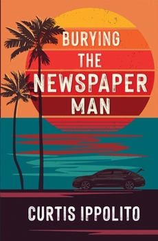 Paperback Burying the Newspaper Man Book