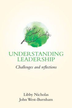 Paperback Understanding Leadership: Challenges and Reflections Book