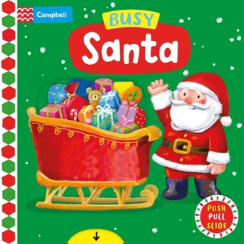 Board book Busy Santa: A Push, Pull, Slide Book - The Perfect Christmas Gift for Toddlers! Book