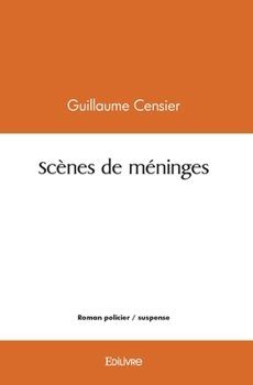 Paperback Scènes de méninges [French] Book