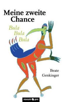 Paperback Meine zweite Chance/Bula Bula Bula [German] Book