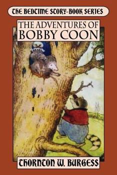 The Adventures of Bobby Coon - Book  of the Bedtime Story Books