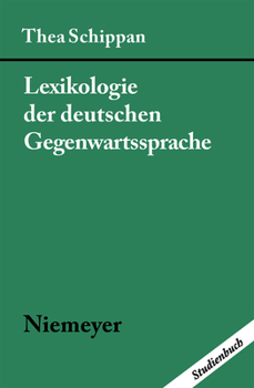 Hardcover Lexikologie der deutschen Gegenwartssprache [German] Book