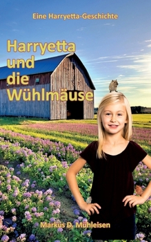 Paperback Harryetta und die Wühlmäuse [German] Book