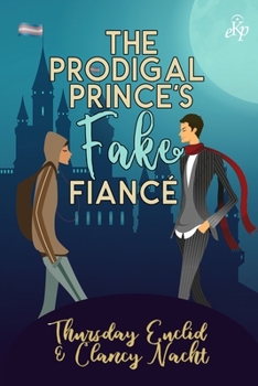 Paperback The Prodigal Prince's Fake Fiancé Book