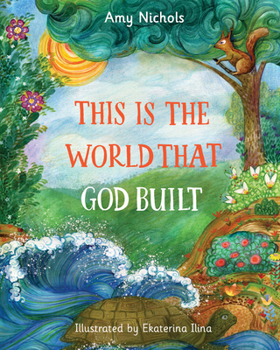 Hardcover This Is the World That God Built Book