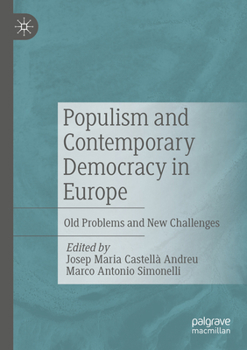 Paperback Populism and Contemporary Democracy in Europe: Old Problems and New Challenges Book