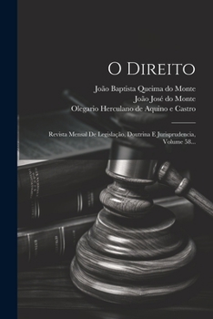 Paperback O Direito: Revista Mensal De Legislação, Doutrina E Jurisprudencia, Volume 58... [Portuguese] Book