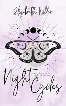 Paperback Night Cycles: Poetry for a Dark Night of the Soul Book
