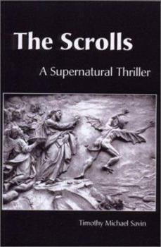 Paperback The Scrolls: A Supernatural Thriller Book