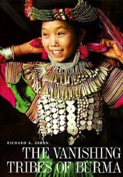 Hardcover Vanishing Tribes of Burma Book