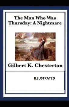 Paperback The Man Who Was Thursday: a Nightmare Illustrated Book