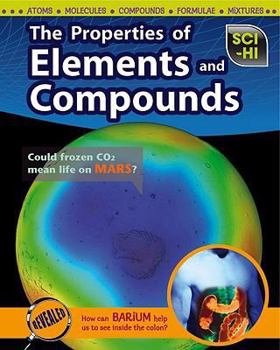 The Properties of Elements and Compounds - Book  of the Sci-hi