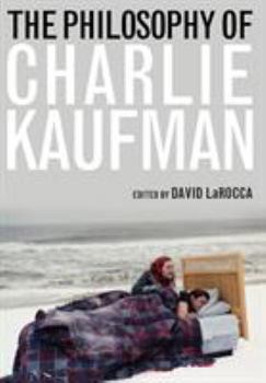 Hardcover The Philosophy of Charlie Kaufman Book