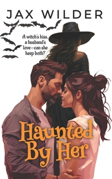 Paperback Haunted By Her: A Short, Small Town, MFF Bisexual, Love Triangle Romance Book