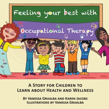 Paperback Feeling your best with occupational therapy Book